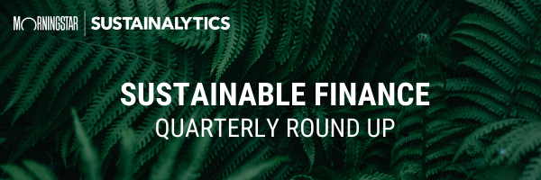 Morningstar Sustainalytics Banking Quarterly Newsletter Morningstar Sustainalytics Banking Quarterly Newsletter