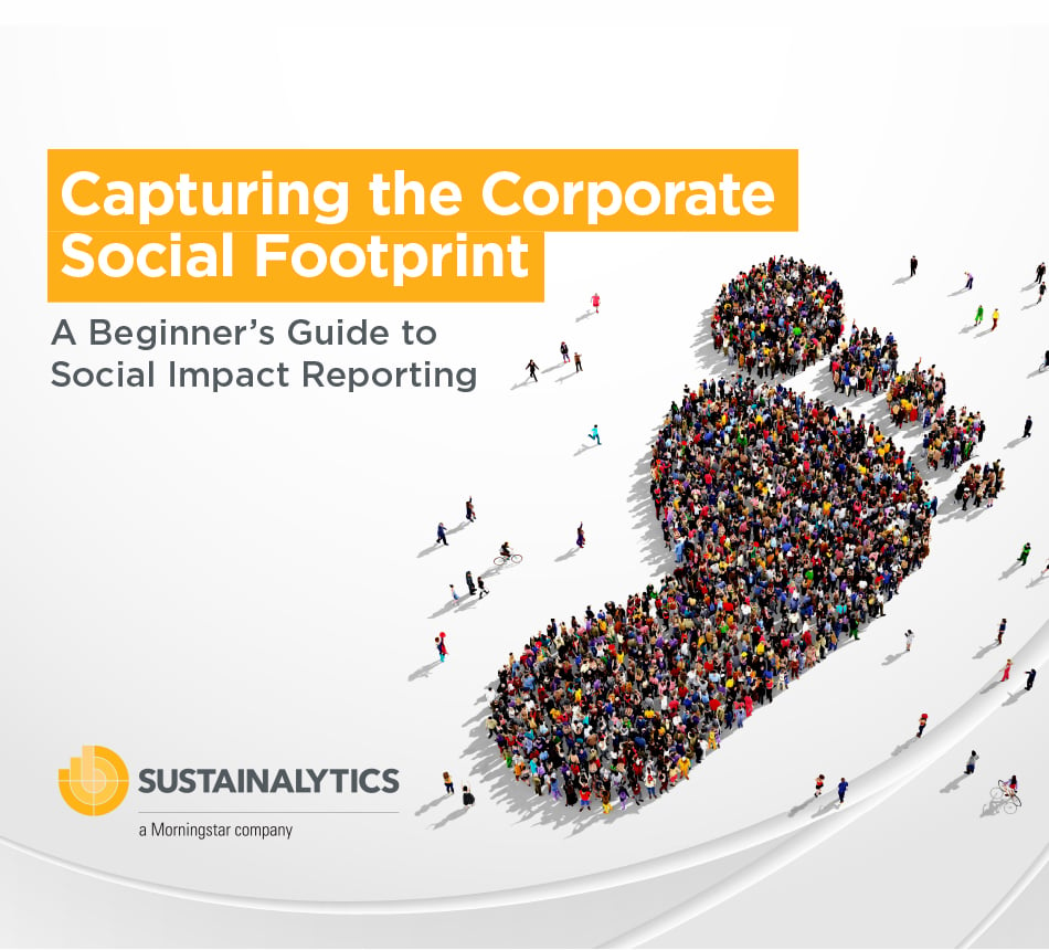 Capturing the Corporate Social Footprint | ESG eBook | Sustainalytics